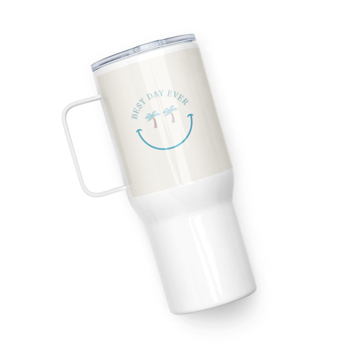 Best Day Ever Travel mug with a handle